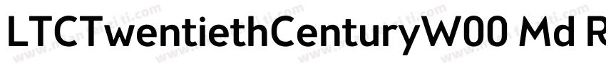 LTCTwentiethCenturyW00 Md Regular字体转换